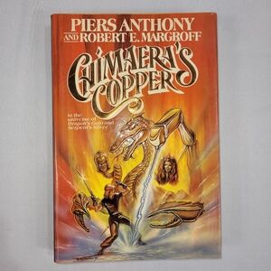 Piers Anthony & Robert Margroff Chimera's Copper 1st Edition Hardcover Book